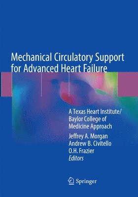 Mechanical Circulatory Support for Advanced Heart Failure
