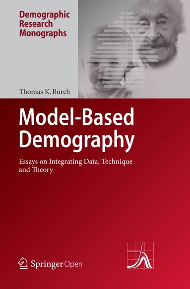 Thomas K. Burch - Model-Based Demography, Häftad