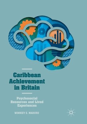 bokomslag Caribbean Achievement in Britain