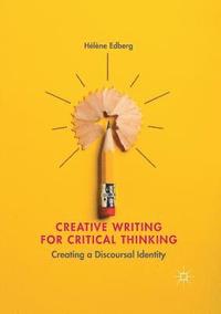 bokomslag Creative Writing for Critical Thinking