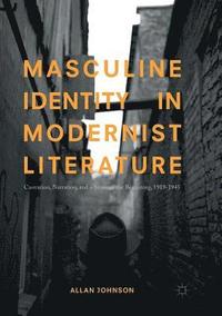 bokomslag Masculine Identity in Modernist Literature