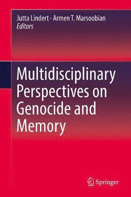 bokomslag Multidisciplinary Perspectives on Genocide and Memory