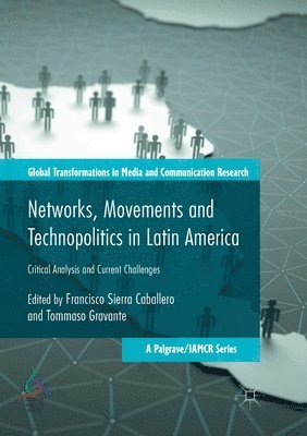 bokomslag Networks, Movements and Technopolitics in Latin America