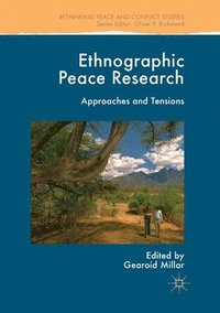 bokomslag Ethnographic Peace Research