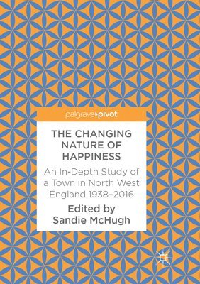 Sandie McHugh - Changing Nature of Happiness, Häftad