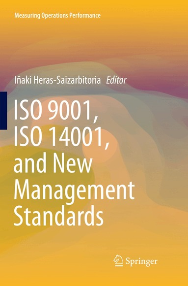 Iñaki Heras-Saizarbitoria - ISO 9001, ISO 14001, and New Management Standards, Häftad
