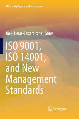 ISO 9001, ISO 14001, and New Management Standards 1