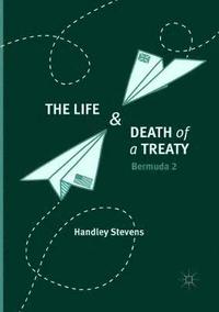 bokomslag The Life and Death of a Treaty