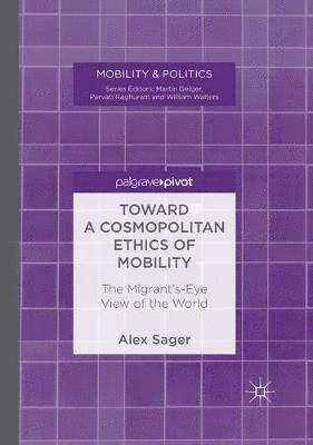 Toward a Cosmopolitan Ethics of Mobility 1