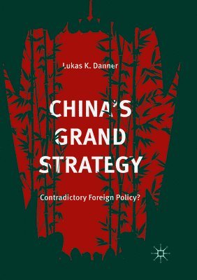 bokomslag China's Grand Strategy
