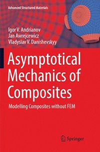 bokomslag Asymptotical Mechanics of Composites