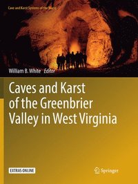 bokomslag Caves and Karst of the Greenbrier Valley in West Virginia