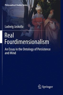 Ludwig Jaskolla - Real Fourdimensionalism, Häftad