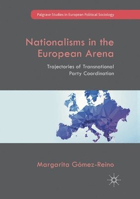 Margarita Gómez-Reino, Margarita Gomez-Reino - Nationalisms in the European Arena, Häftad