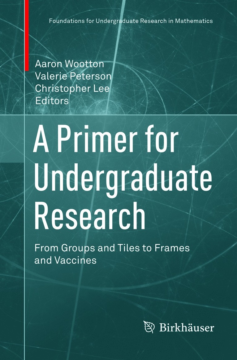 Aaron Wootton, Valerie Peterson, Christopher Lee - Primer for Undergraduate Research, Häftad