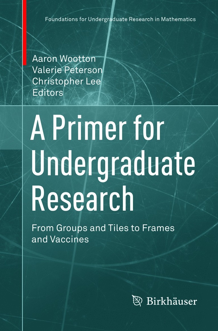 A Primer for Undergraduate Research 1