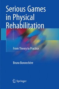 bokomslag Serious Games in Physical Rehabilitation