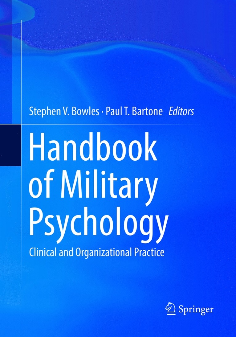 Stephen V. Bowles, Paul T. Bartone - Handbook of Military Psychology, Häftad