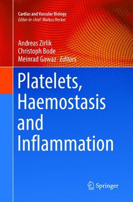 bokomslag Platelets, Haemostasis and Inflammation