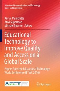 bokomslag Educational Technology to Improve Quality and Access on a Global Scale