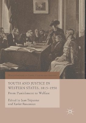 Youth and Justice in Western States, 1815-1950 1