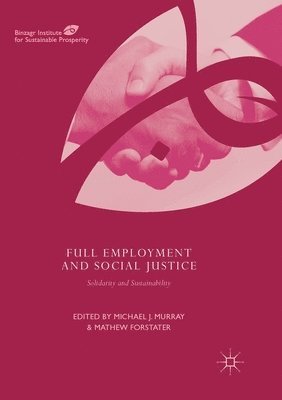 Full Employment and Social Justice 1