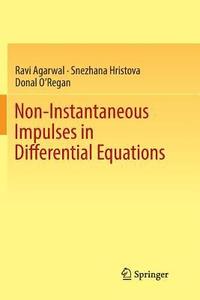 bokomslag Non-Instantaneous Impulses in Differential Equations