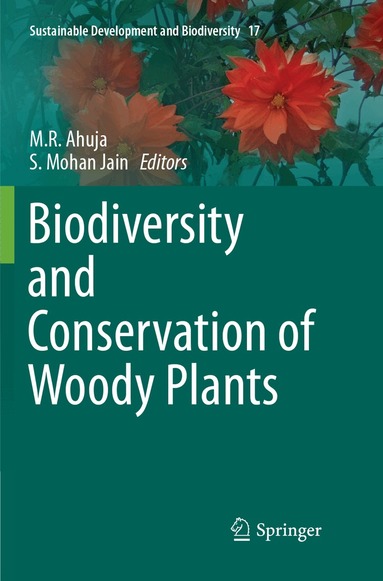 M. R. Ahuja, S. Mohan Jain - Biodiversity and Conservation of Woody Plants, Häftad