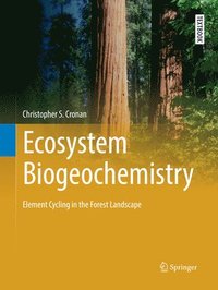 bokomslag Ecosystem Biogeochemistry