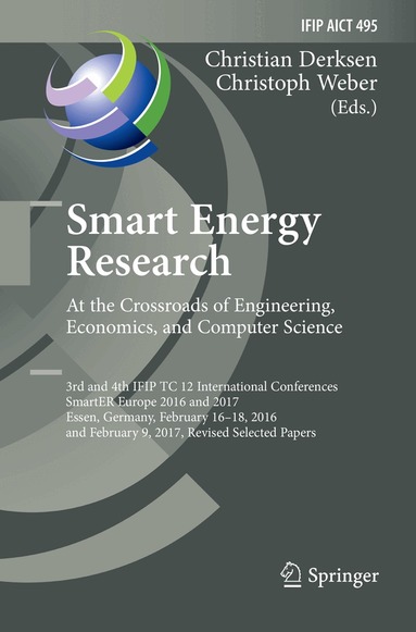 Christian Derksen, Christoph Weber - Smart Energy Research. At the Crossroads of Engineering, Economics, and Computer Science, Häftad
