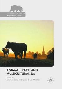 bokomslag Animals, Race, and Multiculturalism