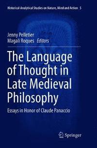 bokomslag The Language of Thought in Late Medieval Philosophy