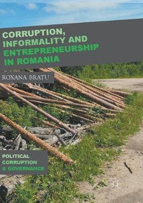 bokomslag Corruption, Informality and Entrepreneurship in Romania