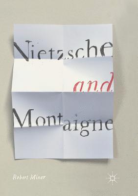 Nietzsche and Montaigne