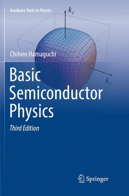 Chihiro Hamaguchi - Basic Semiconductor Physics, Häftad