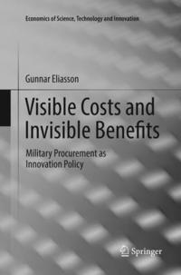 bokomslag Visible Costs and Invisible Benefits
