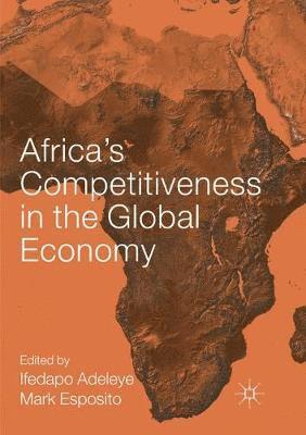 bokomslag Africas Competitiveness in the Global Economy