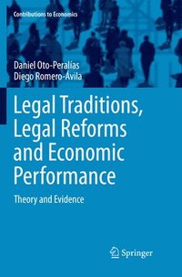 bokomslag Legal Traditions, Legal Reforms and Economic Performance