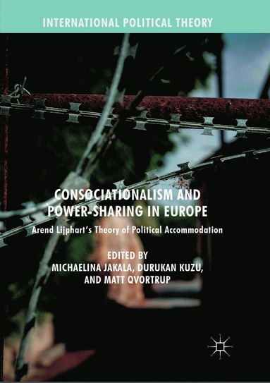 bokomslag Consociationalism and Power-Sharing in Europe