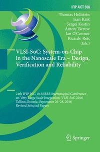 bokomslag VLSI-SoC: System-on-Chip in the Nanoscale Era  Design, Verification and Reliability