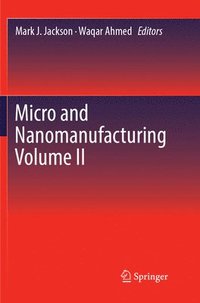bokomslag Micro and Nanomanufacturing Volume II