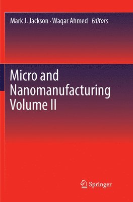 bokomslag Micro and Nanomanufacturing Volume II