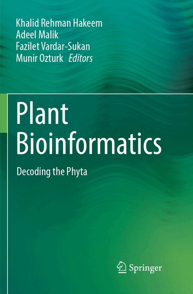 Khalid Rehman Hakeem, Adeel Malik, Fazilet Vardar-Sukan, Munir Ozturk - Plant Bioinformatics, Häftad