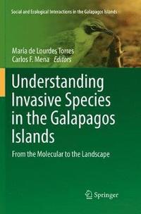 bokomslag Understanding Invasive Species in the Galapagos Islands