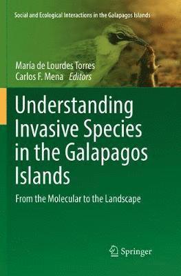 María de Lourdes Torres, Carlos F. Mena, Maria de Lourdes Torres - Understanding Invasive Species in the Galapagos Islands, Häftad