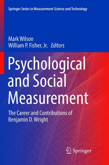 Mark Wilson, William P. Fisher, Jr. - Psychological and Social Measurement, Häftad