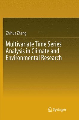 bokomslag Multivariate Time Series Analysis in Climate and Environmental Research