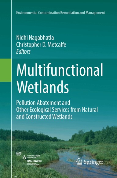 Nidhi Nagabhatla, Christopher D. Metcalfe - Multifunctional Wetlands, Häftad