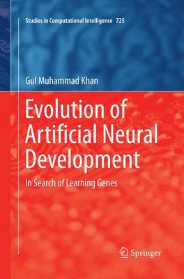 Gul Muhammad Khan - Evolution of Artificial Neural Development, Häftad
