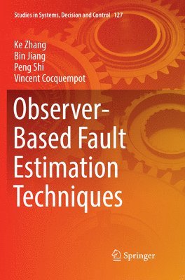 bokomslag Observer-Based Fault Estimation Techniques